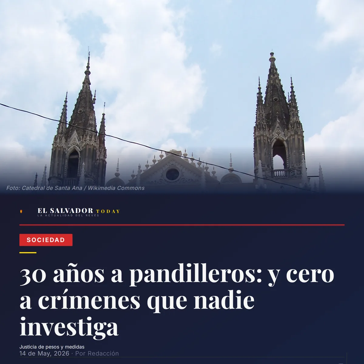 30 años a pandilleros: y cero a crímenes que nadie